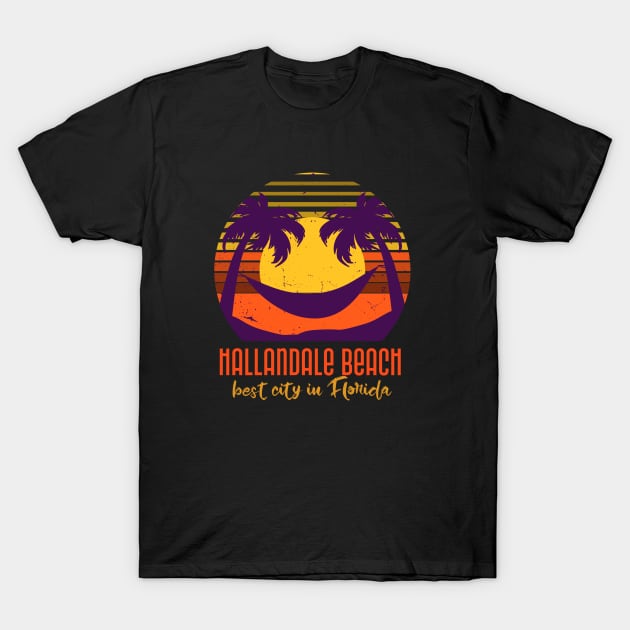Hallandale Beach Best City In Florida T-Shirt by Be Yourself Tees